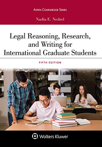 Cover of Legal Reasoning, Research, and Writing for International Graduate Students (Aspen Coursebook)
