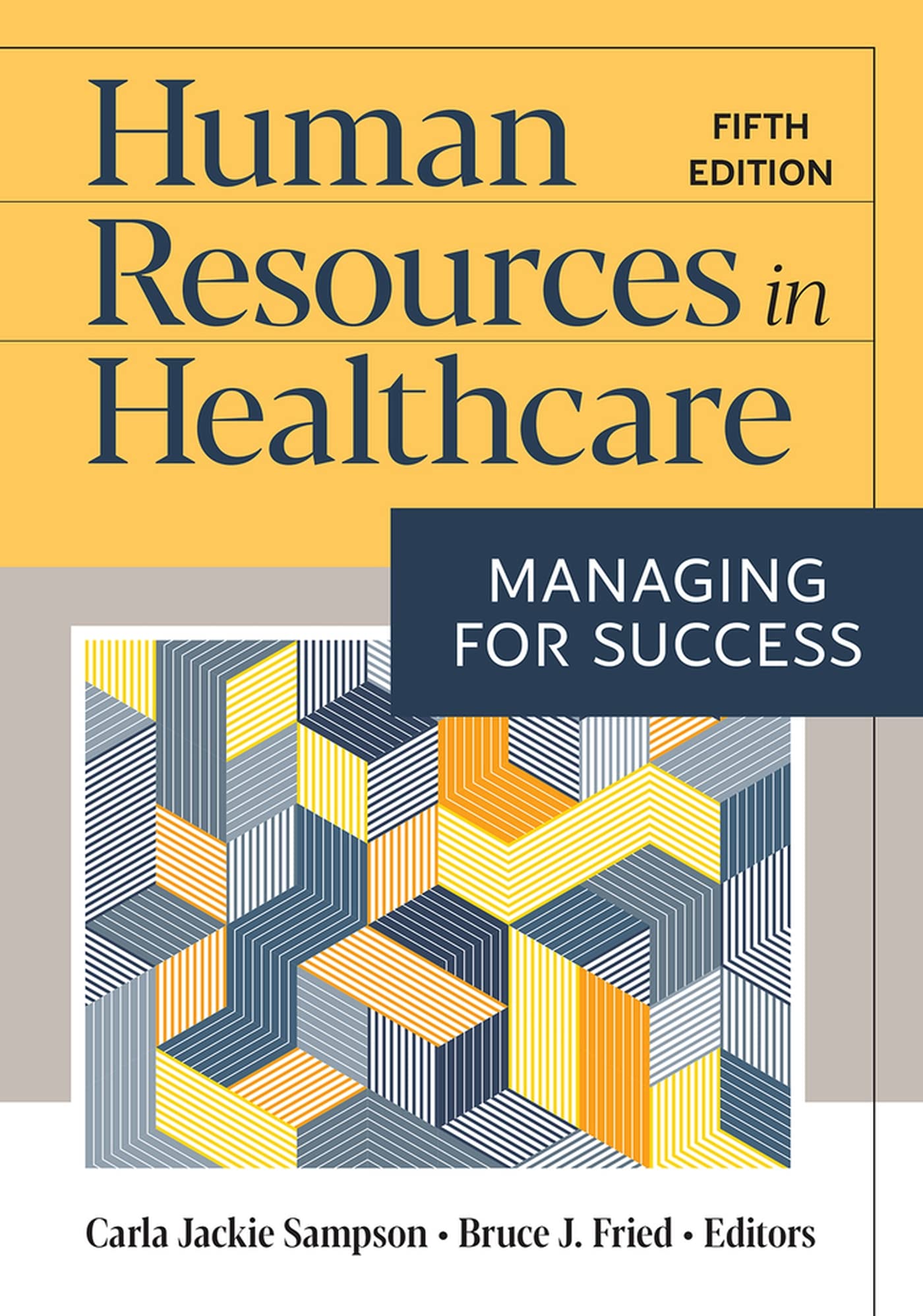Cover of Human Resources in Healthcare: Managing for Success, Fifth Edition