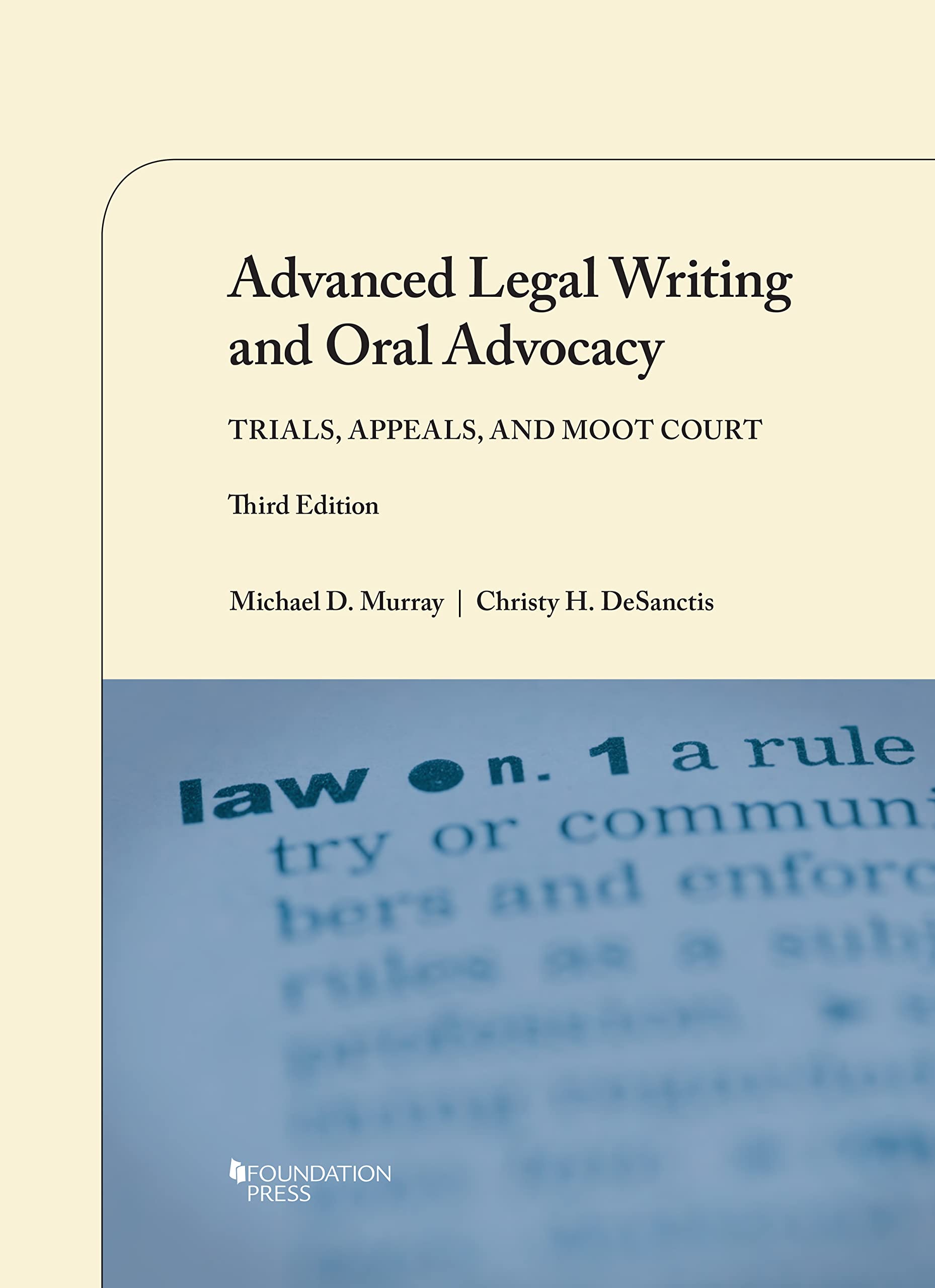Cover of Advanced Legal Writing and Oral Advocacy: Trials, Appeals, and Moot Court (Coursebook)