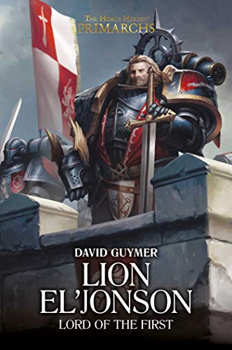 Cover of Lion El'jonson: Lord of the First