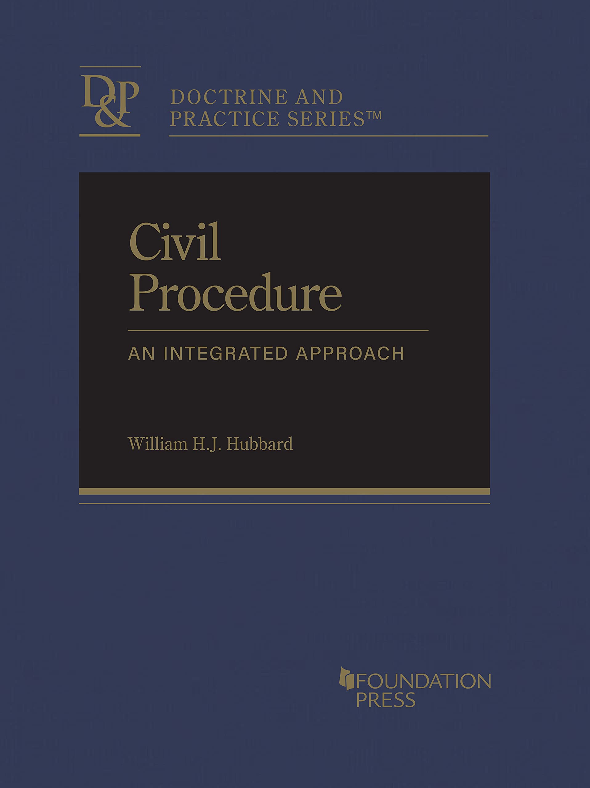Cover of Civil Procedure: An Integrated Approach (Doctrine and Practice Series)