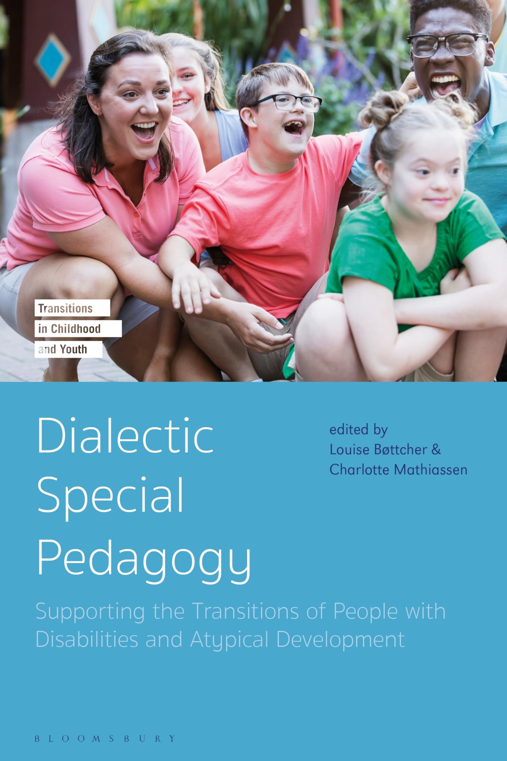 Cover of Dialectic Special Pedagogy: Supporting the Transitions of People with Disabilities and Atypical Development (Transitions in Childhood and Youth)