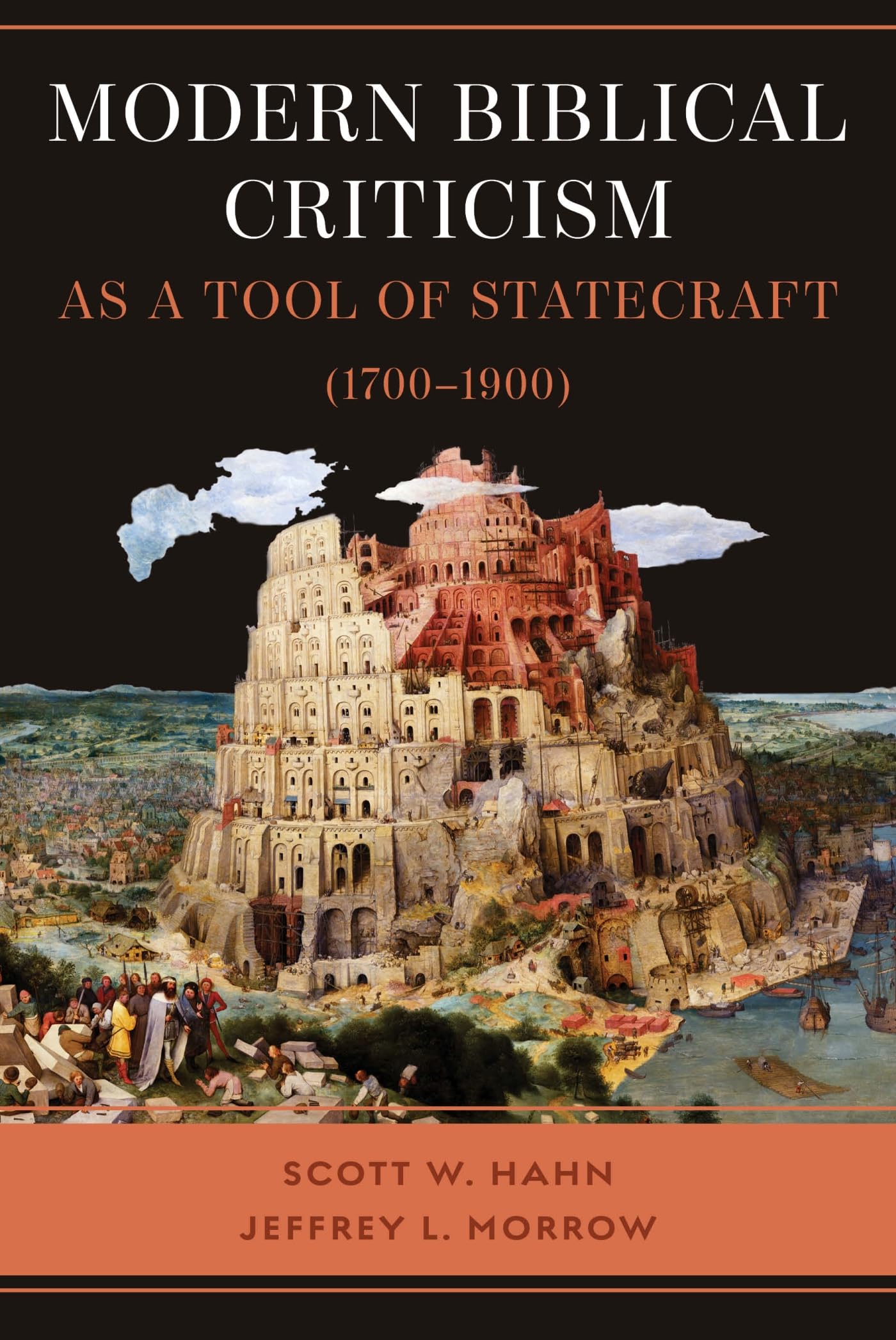 Cover of Modern Biblical Criticism as a Tool of Statecraft (1700-1900)