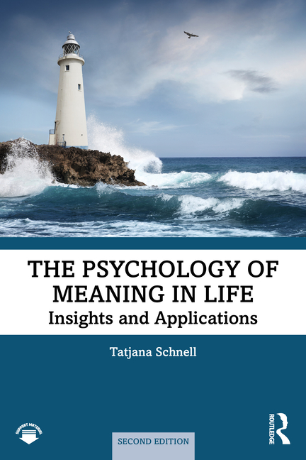 Cover of The Psychology of Meaning in Life: Insights and Applications, Second Edition