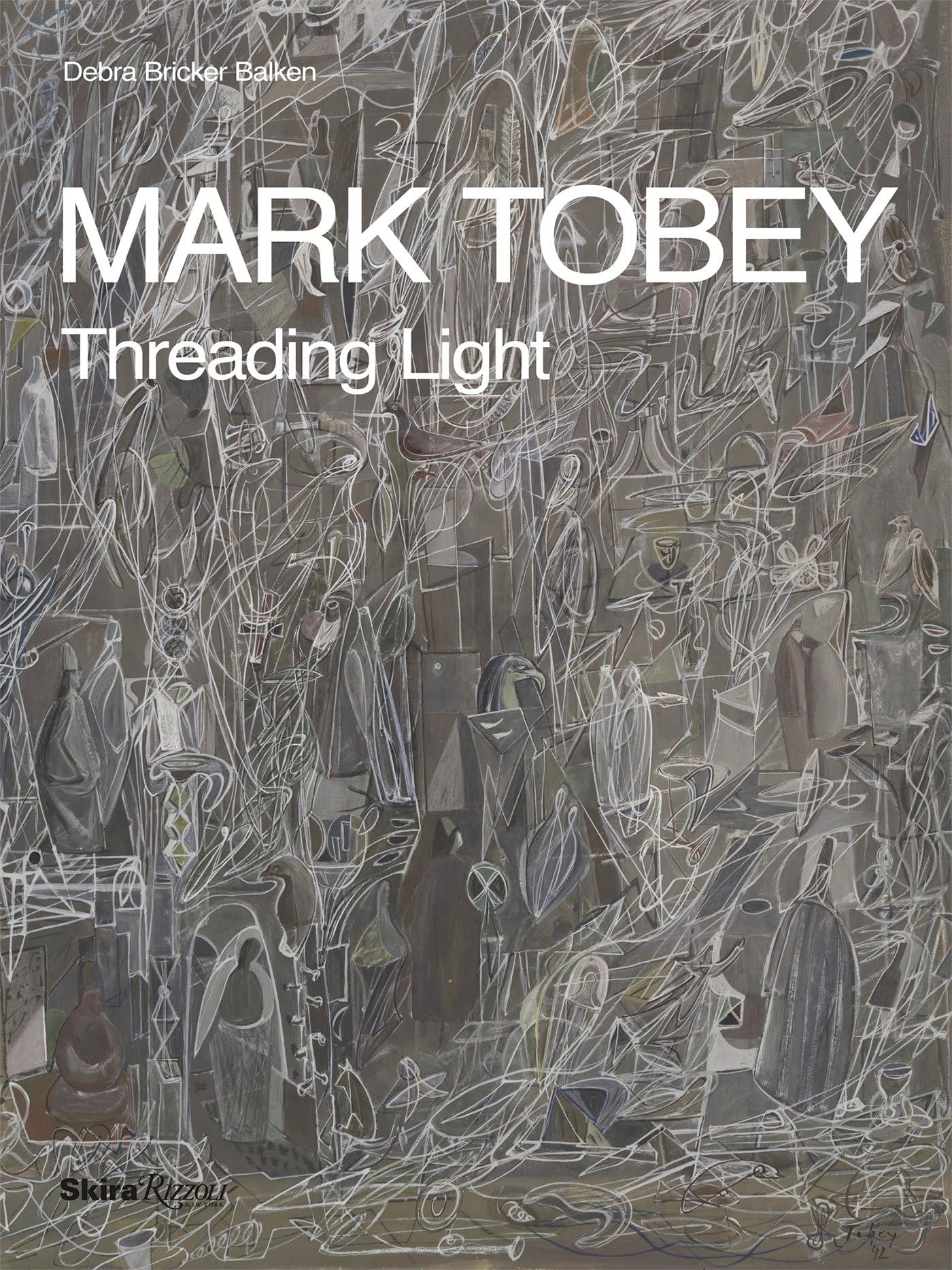 Cover of Mark Tobey: Threading Light