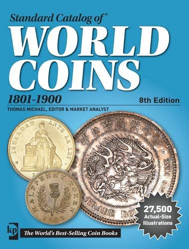 Cover of Standard Catalog of World Coins, 1801-1900 (Standard Catalog of World Coins 19th Century Edition 1801-1900)