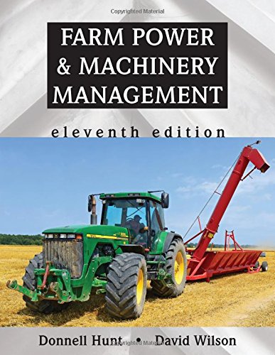 Cover of Farm Power and Machinery Management, Eleventh Edition
