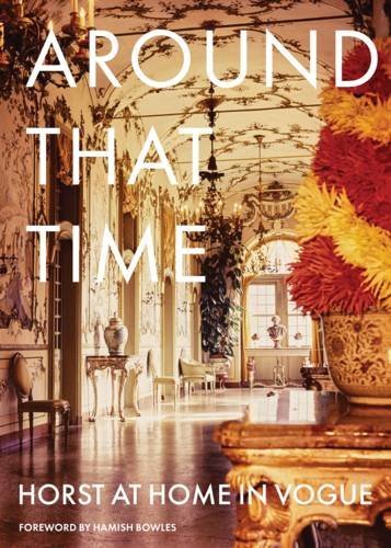 Cover of Around That Time: Horst at Home in Vogue