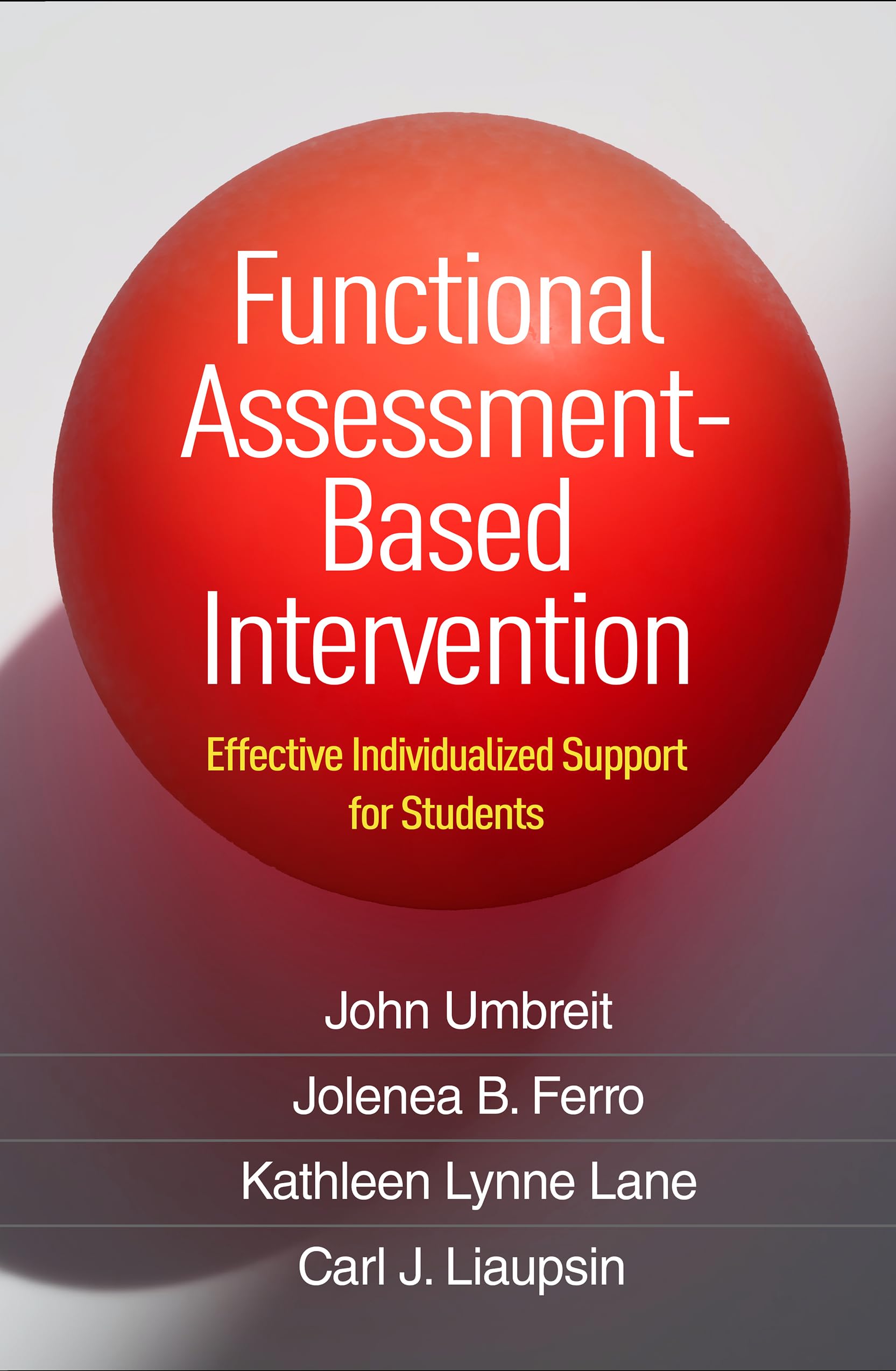 Cover of Functional Assessment-Based Intervention: Effective Individualized Support for Students