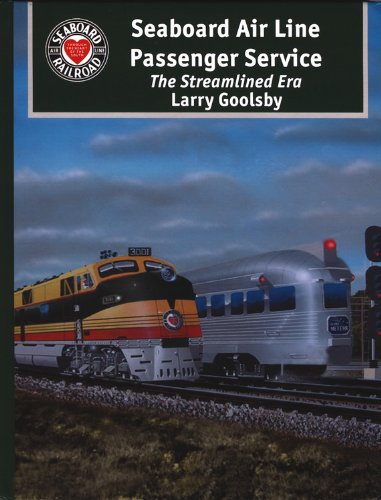 Cover of Seaboard Air Line Passenger Service: The Streamlined Era