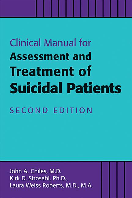 Cover of Clinical Manual for the Assessment and Treatment of Suicidal Patients
