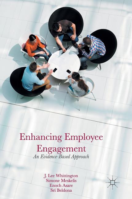 Cover of Enhancing Employee Engagement: An Evidence-Based Approach