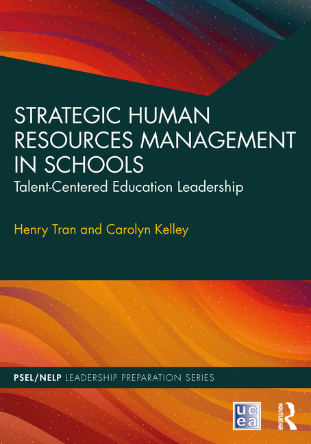 Cover of Strategic Human Resources Management in Schools: Talent-Centered Education Leadership