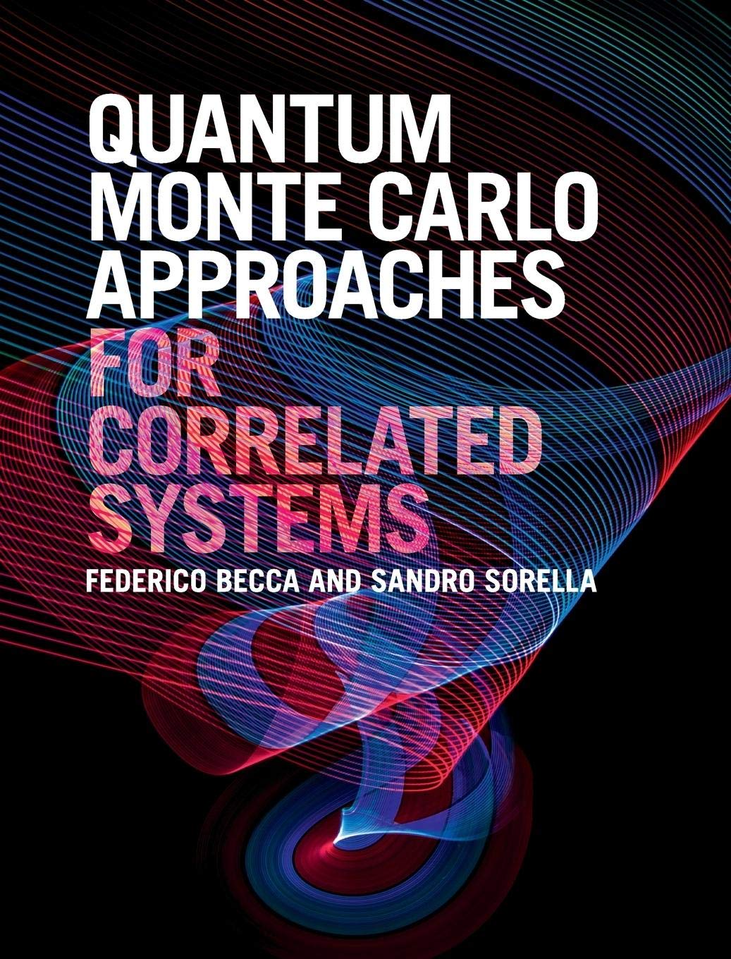 Cover of Quantum Monte Carlo Approaches for Correlated Systems