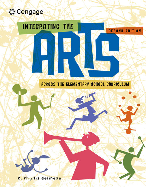 Cover of Integrating the Arts Across the Elementary School Curriculum (Revised)