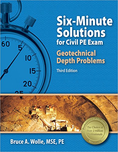 Cover of Six-Minute Solutions for Civil PE Exam Geotechnical Depth Problems