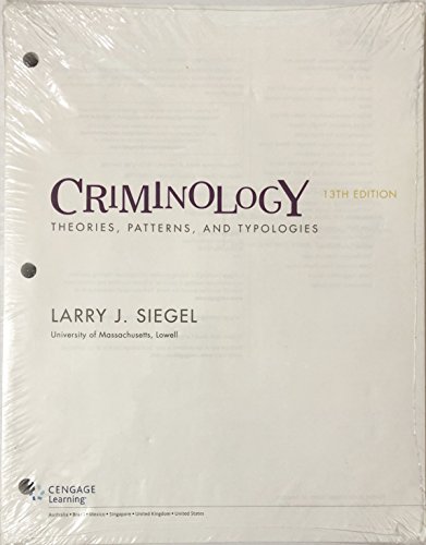 Cover of Criminology: Theories, Patterns and Typologies, Loose-Leaf Version