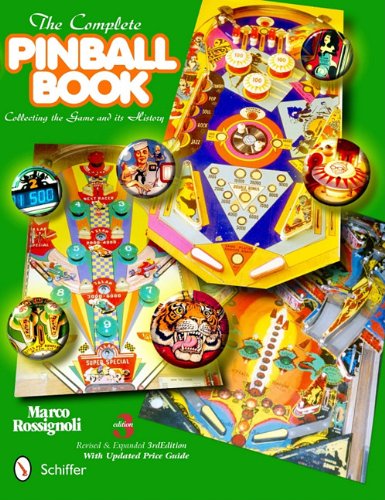 Cover of The Complete Pinball Book: Collecting the Game & Its History