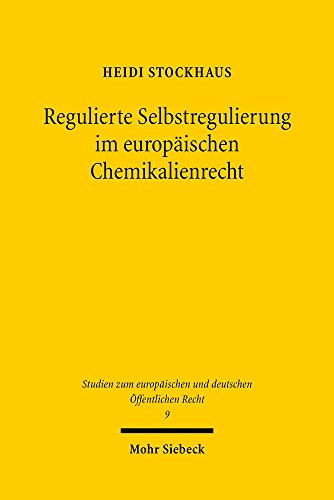 Cover of Regulierte Selbstregulierung im europäischen Chemikalienrecht: Eine Untersuchung der kontrollierten Eigenverantwortung f|r den Schutz der Umwelt unter ... Offentlichen Recht) (German Edition)