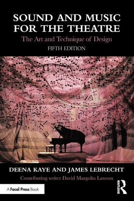 Cover of Sound and Music for the Theatre: The Art & Technique of Design