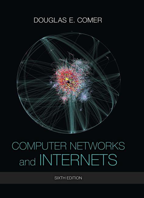 Cover of Computer Networks and Internets (Revised)