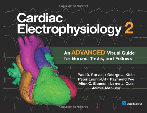 Cover of Cardiac Electrophysiology 2: An Advanced Visual Guide for Nurses, Techs, and Fellows