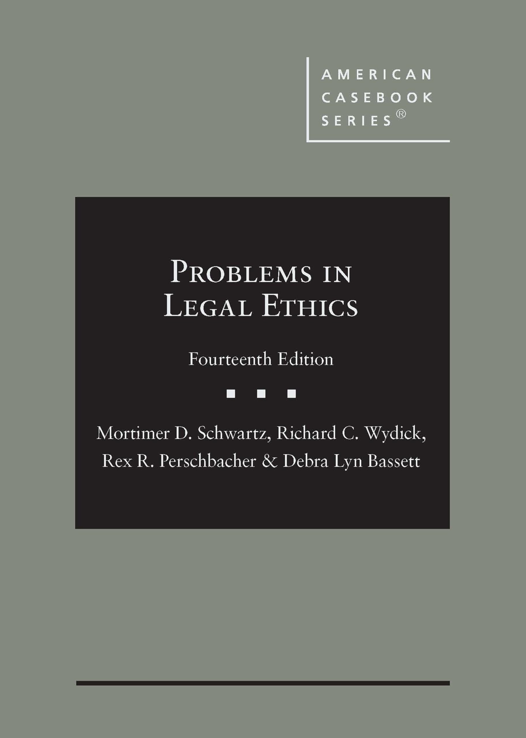 Cover of Problems in Legal Ethics (American Casebook Series)