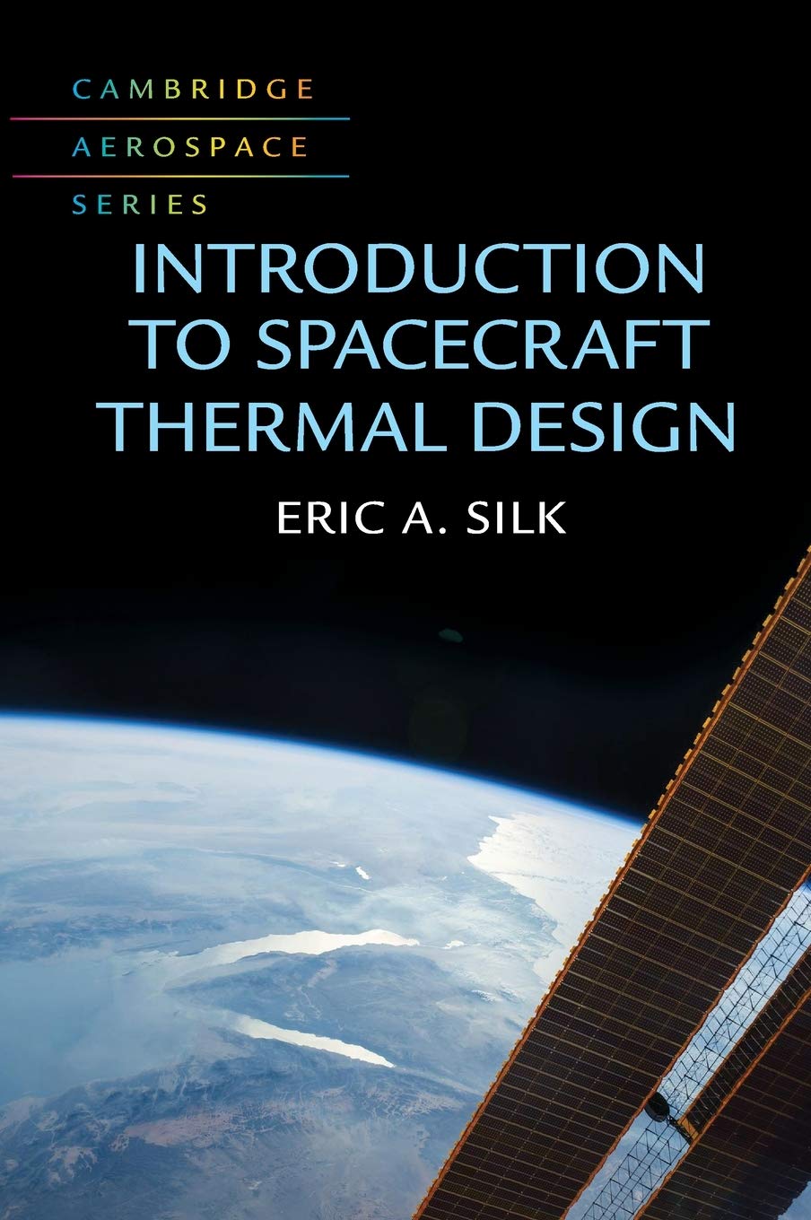 Cover of Introduction to Spacecraft Thermal Design (Cambridge Aerospace Series, Series Number 48)