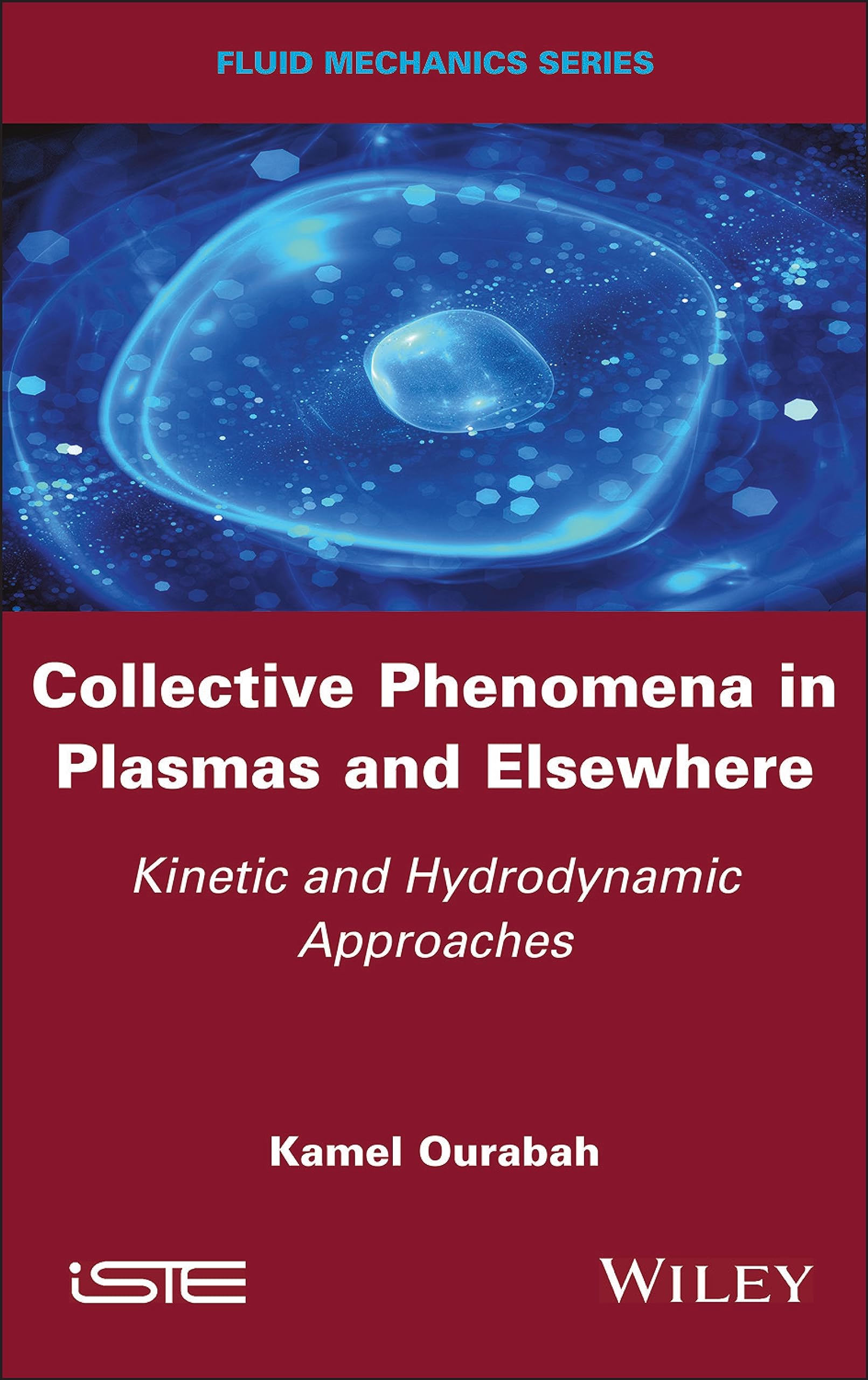 Cover of Collective Phenomena in Plasmas and Elsewhere: Kinetic and Hydrodynamic Approaches