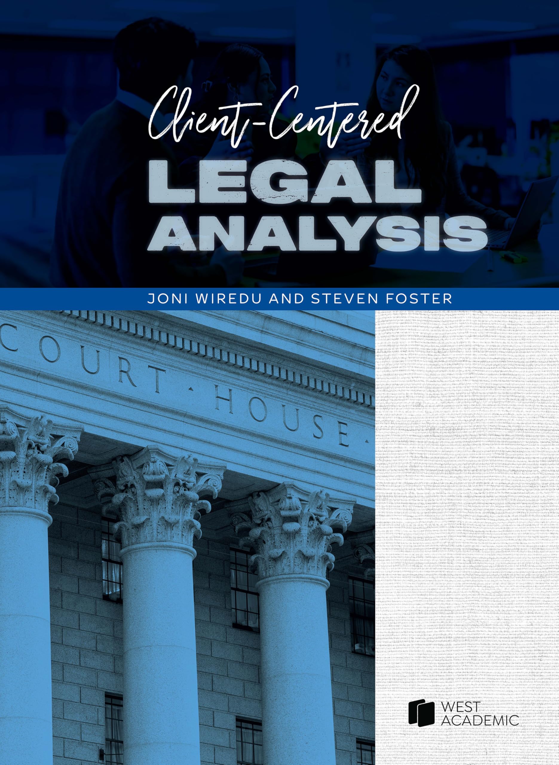 Cover of Client-Centered Legal Analysis (Coursebook)