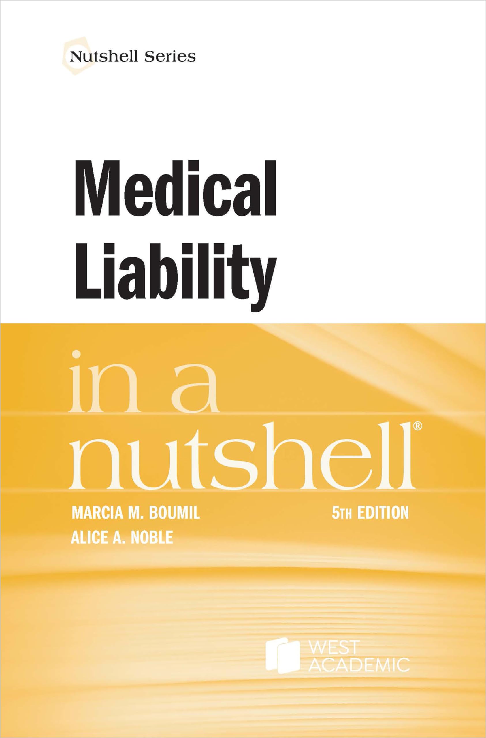 Cover of Medical Liability in a Nutshell