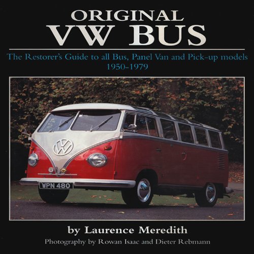 Cover of Original VW Bus: The Restorer's Guide to All Bus, Panel Van and Pick-Up Models 1950-1979