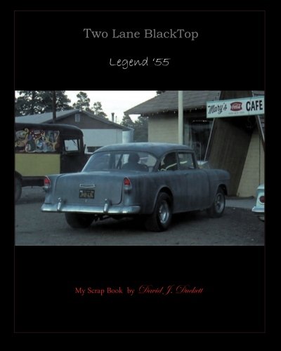 Cover of Two Lane BlackTop / Legend '55: My ScrapBook