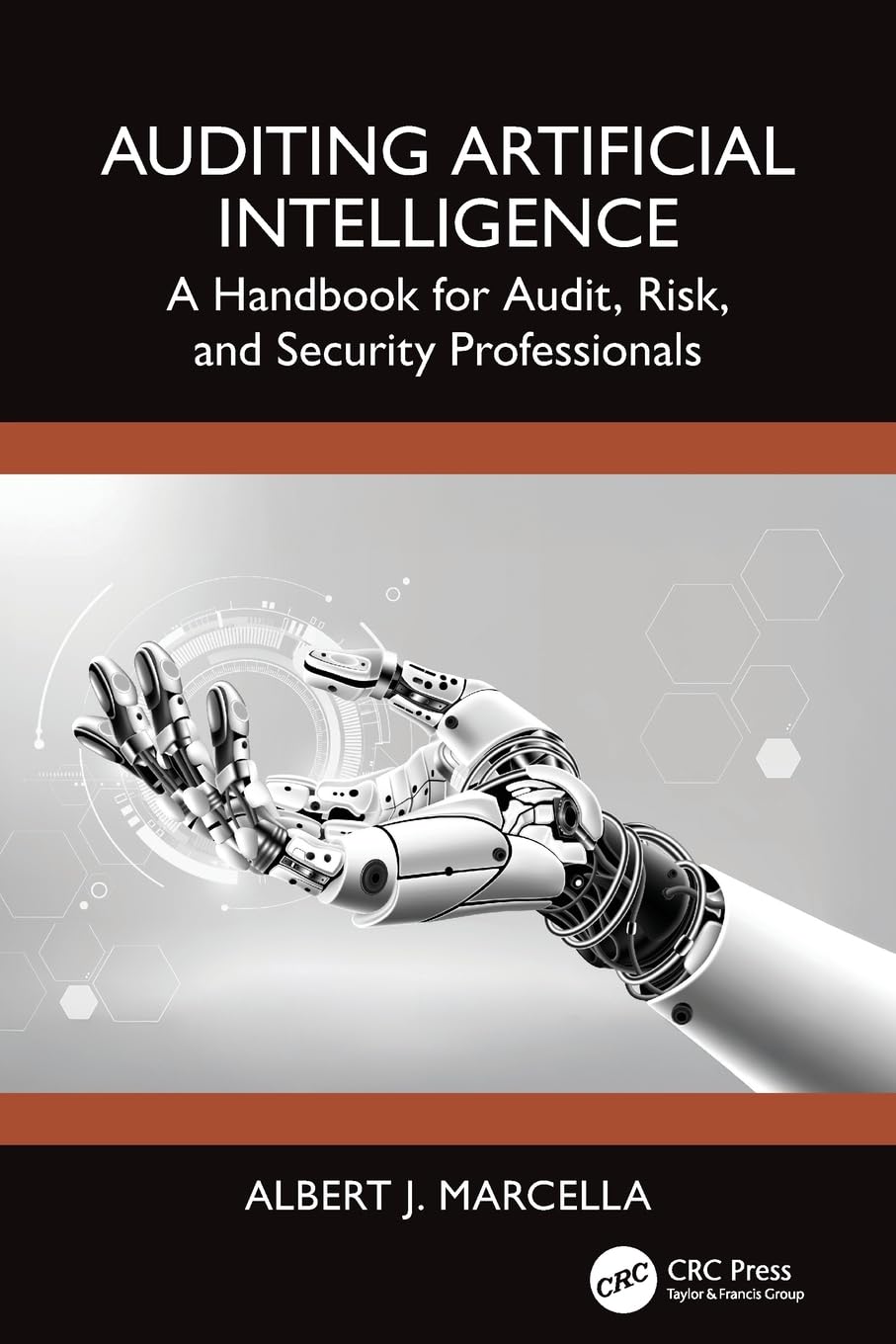 Cover of Auditing Artificial Intelligence: A Handbook for Audit, Risk, and Security Professionals