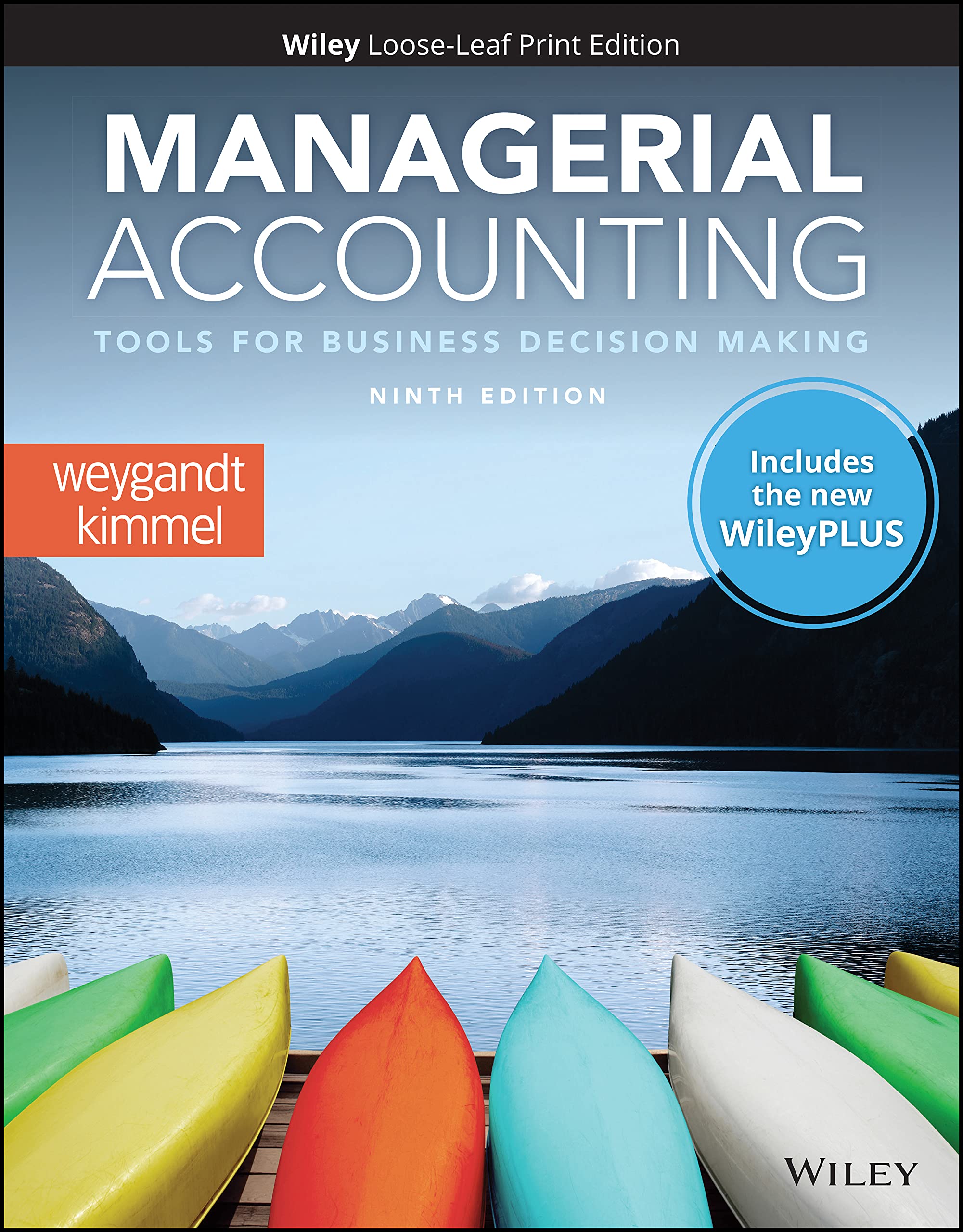 Cover of Managerial Accounting: Tools for Business Decision Making, 9e with WileyPLUS Card and Loose-leaf Set Single Term