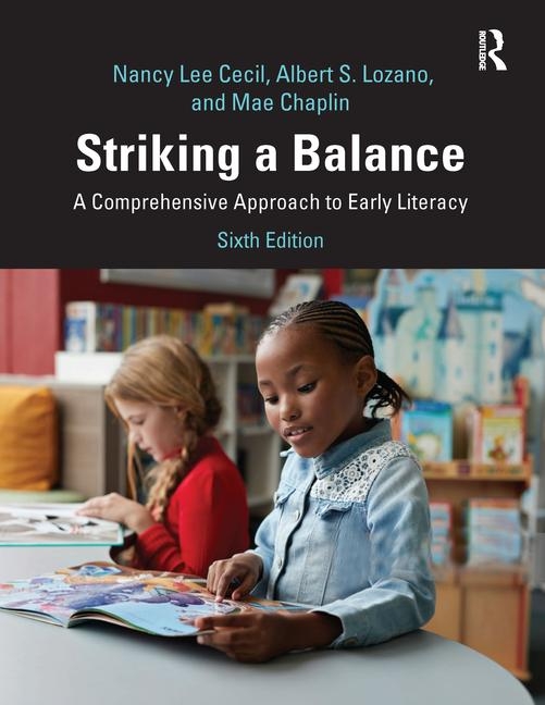 Cover of Striking a Balance: A Comprehensive Approach to Early Literacy