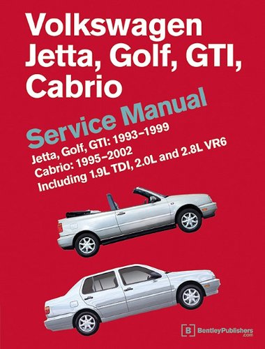 Cover of Volkswagen Jetta, Golf, GTI: 1993, 1994, 1995, 1996, 1997, 1998, 1999 Cabrio: 1995, 1996, 1997, 1998, 1999, 2000, 2001, 2002 (A3 Platform) Service Manual