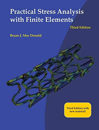 Cover of Practical Stress Analysis with Finite Elements (3rd Edition)