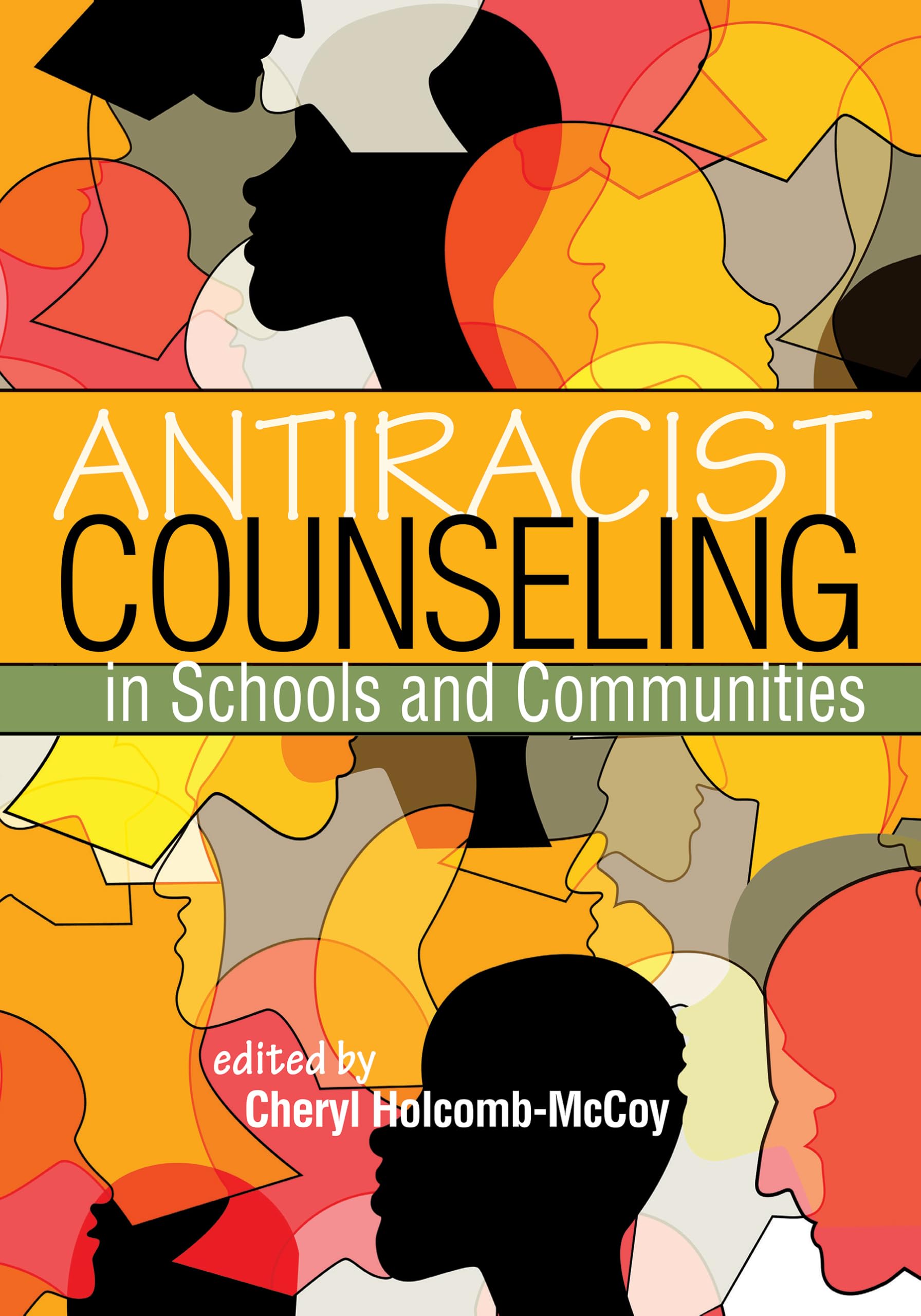 Cover of Antiracist Counseling in Schools and Communities