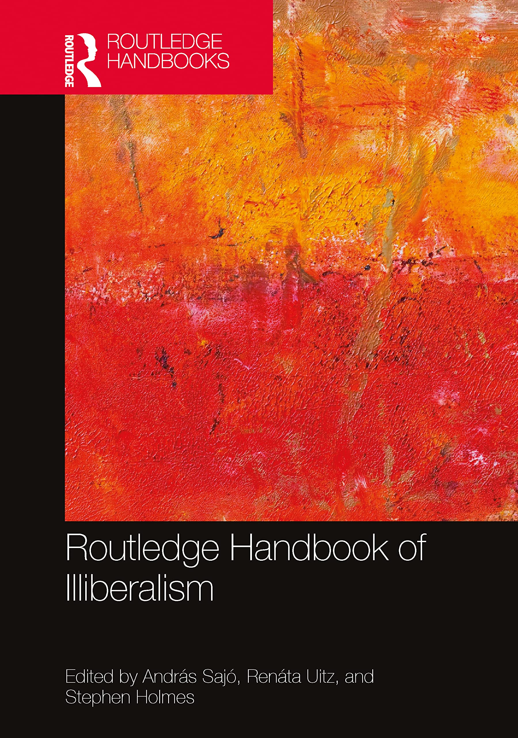 Cover of Routledge Handbook of Illiberalism