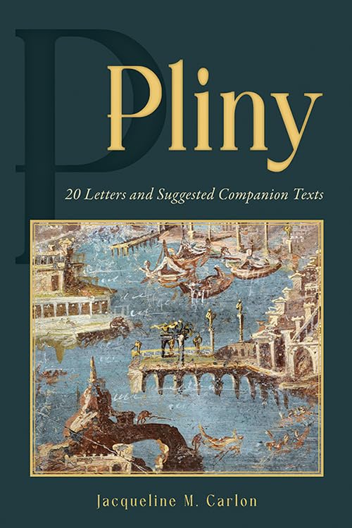 Cover of Pliny: 20 Letters and Suggested Companion Texts (HB) (Latin Edition)