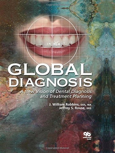 Cover of Global Diagnosis: A New Vision of Dental Diagnosis and Treatment Planning