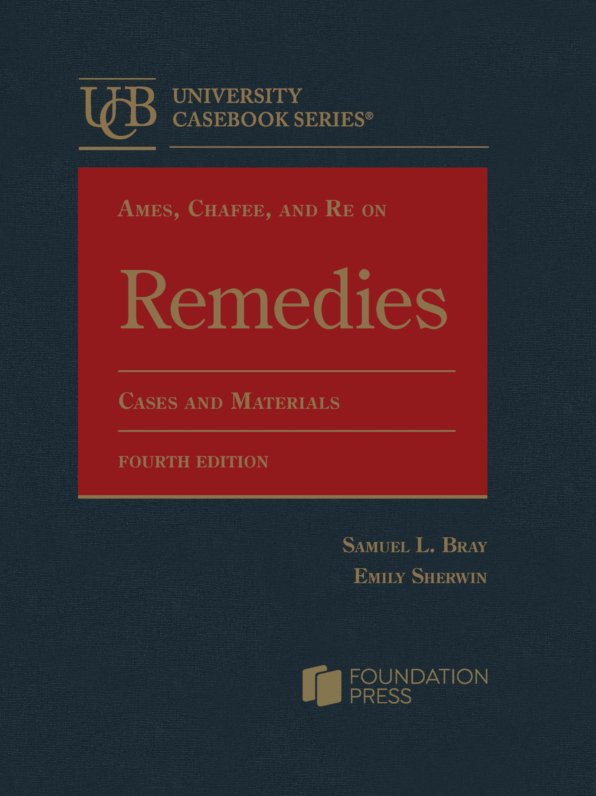 Cover of Ames, Chafee, and Re on Remedies, Cases and Materials (University Casebook Series)