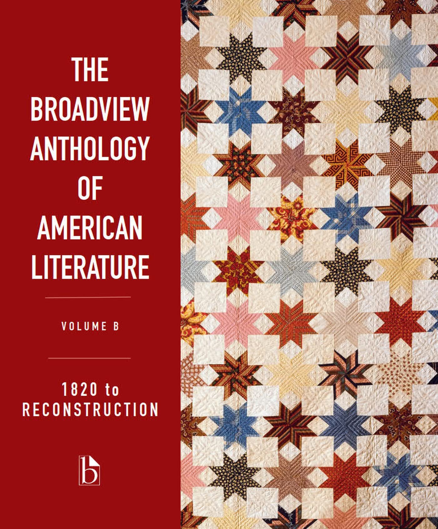 Cover of The Broadview Anthology of American Literature Volume B: 1820 to Reconstruction