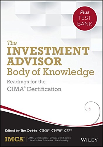Cover of The Investment Advisor Body of Knowledge + Test Bank: Readings for the Cima Certification