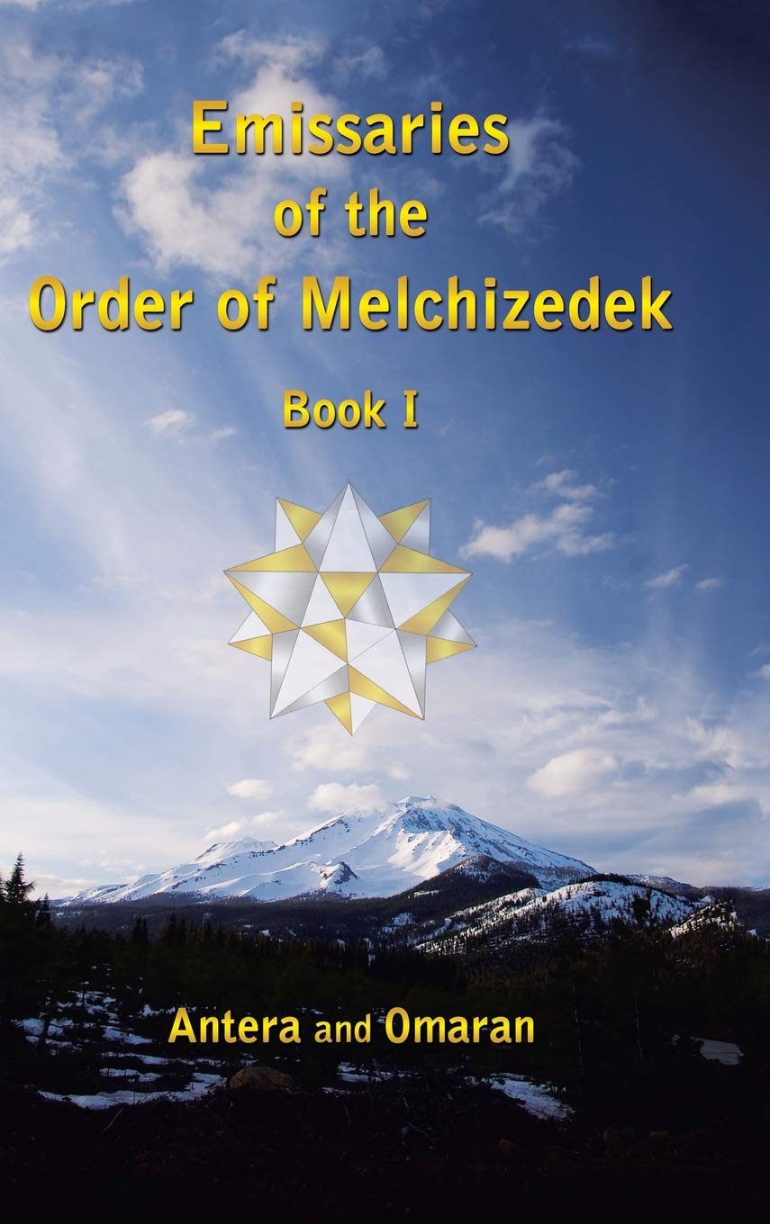 Cover of Emissaries of the Order of Melchizedek: Book One