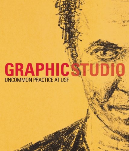 Cover of Graphicstudio: Uncommon Practice at Usf