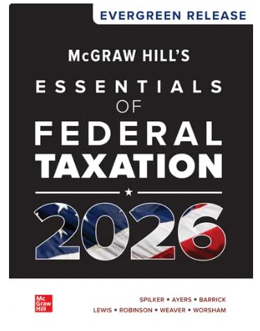 Cover of Looseleaf for McGraw Hill's Essentials of Federal Taxation (Evergreen Release)