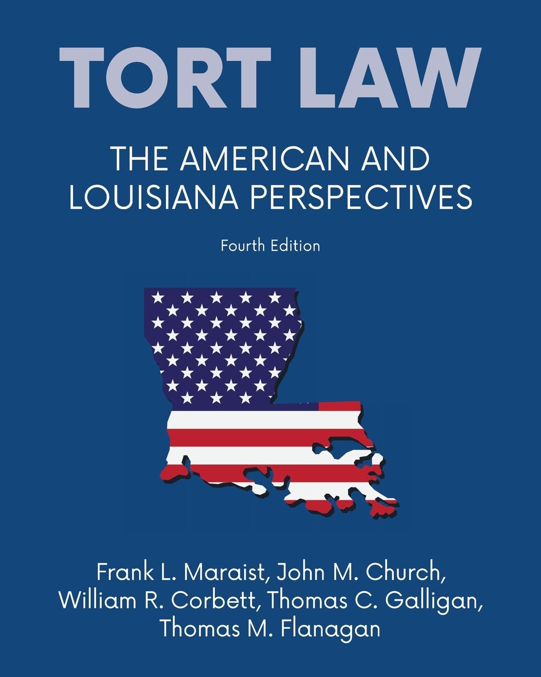 Cover of Tort law - The American and Louisiana Perspectives, Fourth Edition