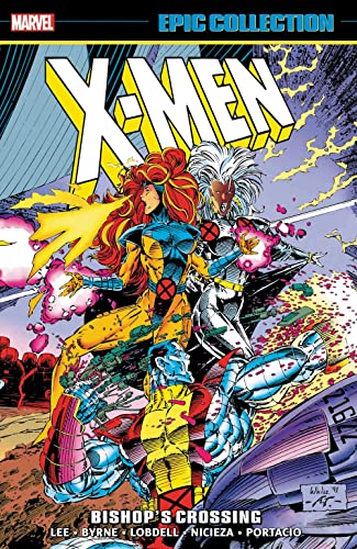 Cover of X-Men Epic Collection: Bishop's Crossing